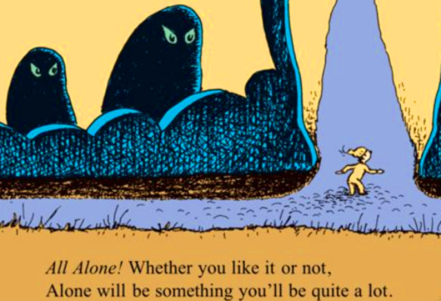 All Alone from Oh the places you'll go by Dr Seuss